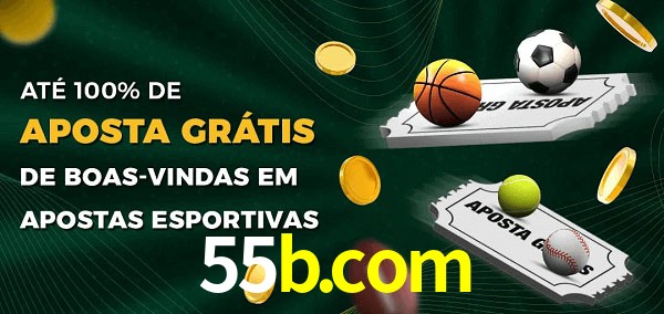 55b.com Ate 100% de Aposta Gratis